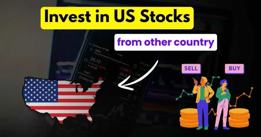 How to Invest in US Stocks as a Non-Resident